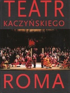 Teatr Kaczyńskiego ROMA Bogusław Kaczyński