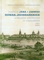 KOLEKCJA JANA I JADWIGI NOWAK-JEZIORAŃSKICH...CZ.2 ARKADIUSZ DOBRZYNIECKI,