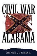 Civil War Alabama McIlwain Christopher Lyle