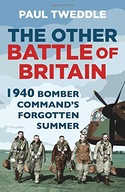 The Other Battle of Britain: 1940: Bomber Command