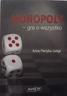 Anna Partyka-Judge MONOPOLY GRA O WSZYSTKO