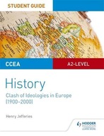 CCEA A2-level History Student Guide: Clash of