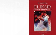 Ramtha Biała księga + Eliksir zwany miłością