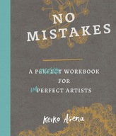 No Mistakes: A Perfect Workbook for Imperfect