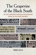 The Grapevine of the Black South: The Scott