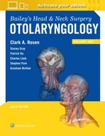 Bailey s Head and Neck Surgery: Otolaryngology