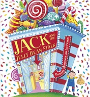 Jack and the Jelly Bean Stalk Mortimer Rachael