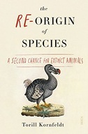The Re-Origin of Species: a second chance for