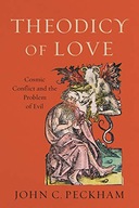 Theodicy of Love - Cosmic Conflict and the