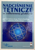 Nadciśnienie tętnicze w codziennej praktyce