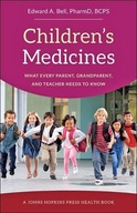 Children s Medicines: What Every Parent,