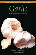 Garlic: Nature S Original Remedy Blackwood John ,F