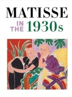 Matisse in the 1930s Affron Matthew ,Debray
