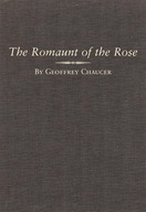 The Romaunt of the Rose Chaucer Geoffrey