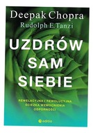 UZDRÓW SAM SIEBIE DEEPAK CHOPRA, RUDOLPH E. TANZI