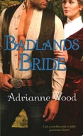 BADLANDS BRIDE - ADRIANNE WOOD