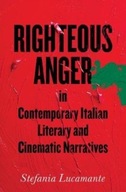 Righteous Anger in Contemporary Italian Literary