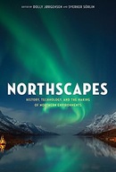 Northscapes: History, Technology, and the Making