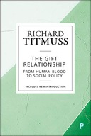 The Gift Relationship: From Human Blood to Social