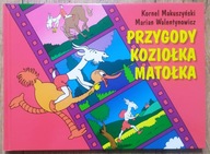 Makuszyński, Walentynowicz Przygody Koziołka Matołka