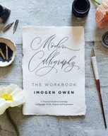 Modern Calligraphy: The Workbook: A Practical