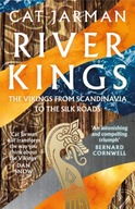 River Kings: The Vikings from Scandinavia to the
