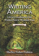 Writing America: Literary Landmarks from Walden
