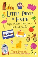 Little Pieces Of Hope: Happy-Making Things in a