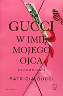 GUCCI W IMIĘ MOJEGO OJCA