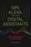 Siri, Alexa, and Other Digital Assistants: The