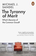The Tyranny of Merit: What s Become of the Common
