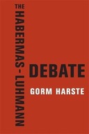 The Habermas-Luhmann Debate Harste Gorm