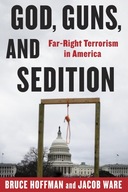 God, Guns, and Sedition: Far-Right Terrorism in America (A Council on