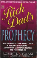 Rich Dad's Prophecy --- Robert T. Kiyosaki --- 2003