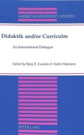 Didaktik and/or Curriculum: An International