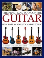 Practical Book of the Guitar: How to Play