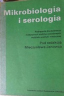 Mikrobiologia i serologia Podręcznik - Janowiec
