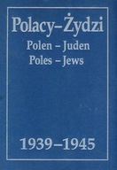 POLACY - ŻYDZI 1939-1945 - ANDRZEJ KUNERT