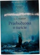 Przebudzona o świcie - C. C. Hunter