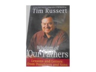 Wisdom Of Our Fathers - T Russert