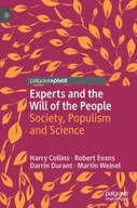 Experts and the Will of the People: Society,