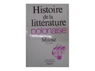 Histoire de la litterature polonaise - C.Milosz