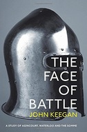 The Face Of Battle: A Study of Agincourt,