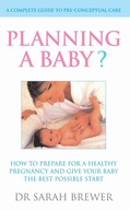 Planning A Baby?: How to Prepare for a Healthy