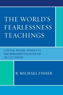 The World s Fearlessness Teachings: A Critical