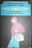 Have a nice trip! - David Frank. Nash