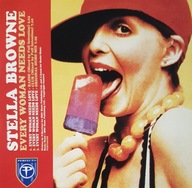Stella Browne - Every Woman Needs Love [CD]