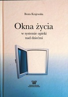 Okna życia w systemie opieki nad dziećmi Krajewska