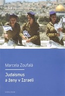 Judaismus a ženy v Izraeli Marcela Zoufalá