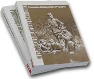 Powstanie wielkopolskie 1918/1919 W zbiorach Biblioteki Kórnickiej Tom I-II